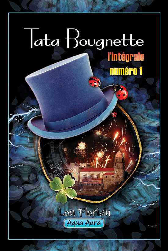 Tata Bougnette, l'intégrale tome 1